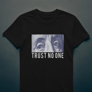 Trust No One